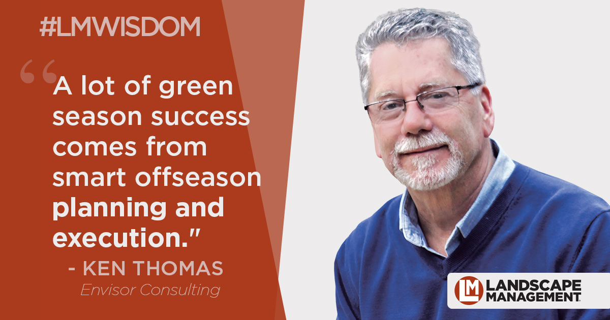 LandscapeMgmt's tweet photo. Landscape Management columnist Ken Thomas explains how pulling data and building a plan in the offseason can help ensure a more profitable 2022. https://t.co/SbIAuFu0Kv
#LMWISDOM
(Graphic: Ken Thomas/LM Staff) https://t.co/ri533RLRQI