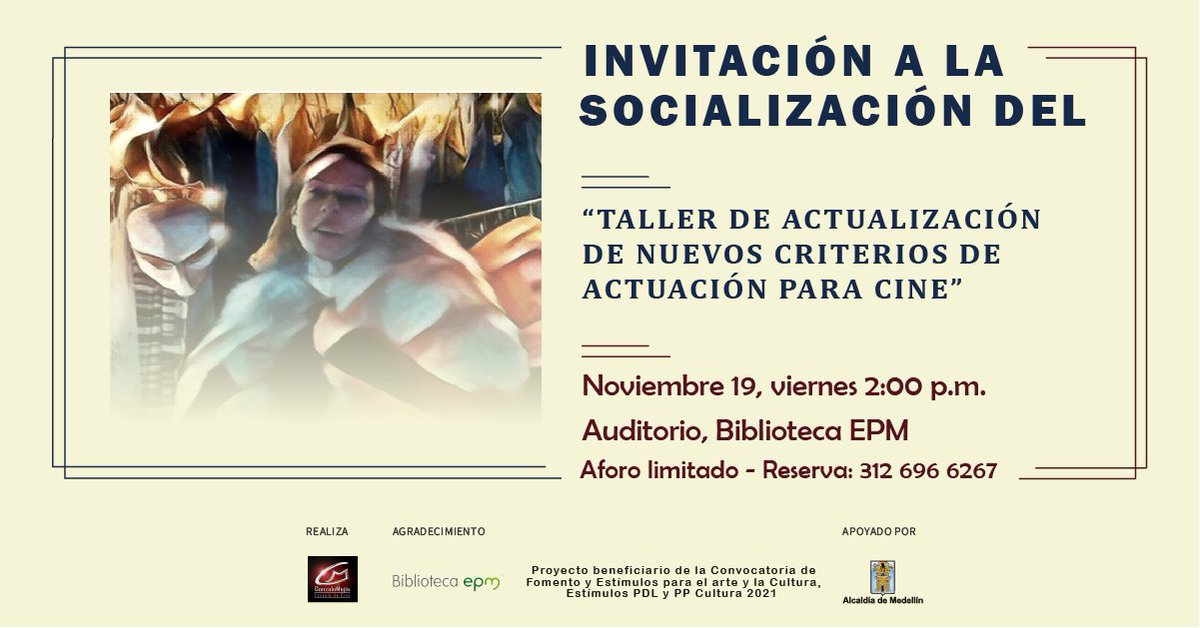 cine_gm's tweet photo. La Escuela de Cine Gonzalo Mejía te invita a que nos acompañes en la socialización de nuestro taller de “Actualización de nuevos criterios de actuación para cine” que se desarrollará en el auditorio de la Biblioteca EPM el viernes 19 de noviembre a las 2:00 PM https://t.co/2Bm6HnIcYN