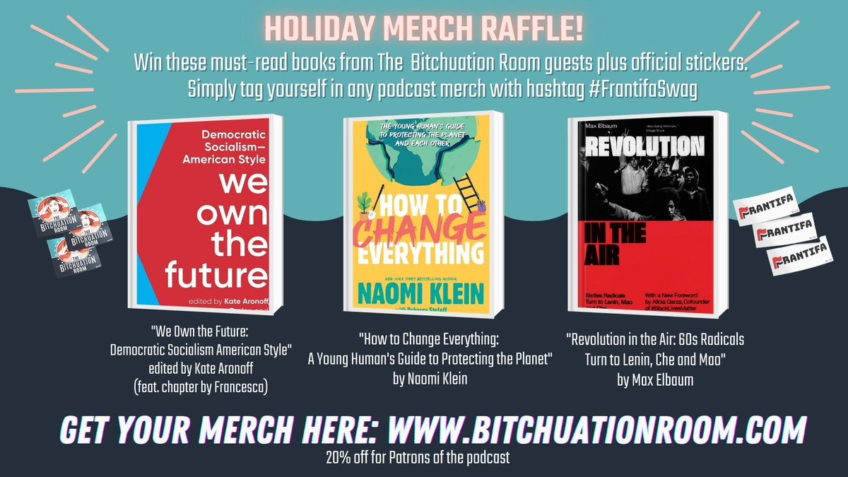 BitchuationPod's tweet photo. ๐จMERCH RAFFLE UDPATE๐จ Grab a piece of 100% union-made merch from https://t.co/F9ZfCuGgDG, post a pic and tag #FrantifaSwag for a chance to win THREE books from previous Bitchuation Room guests + TBR stickers! Raffle closes end of December! https://t.co/a8BWl637fN