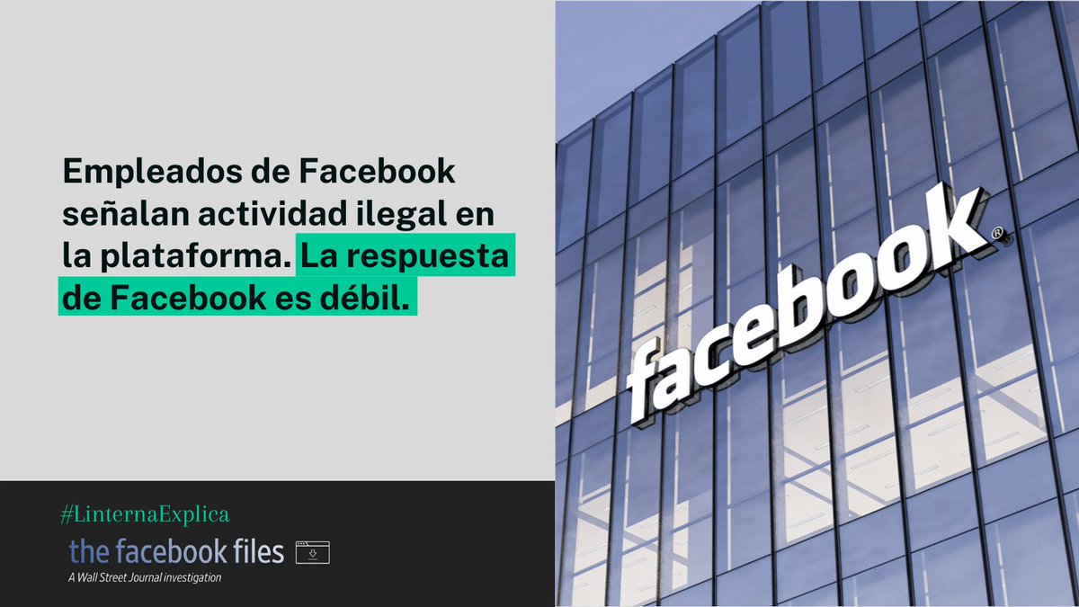 linterna's tweet photo. Continuando con la serie #QuéPasaConFacebook, hoy #LinternaExplica la cuarta historia publicada por el @WSJ: la débil respuesta de Facebook a las alertas de sus empleados sobre actividad de empresas criminales en la plataforma. ⬇️ https://t.co/4wyPSgQEqk