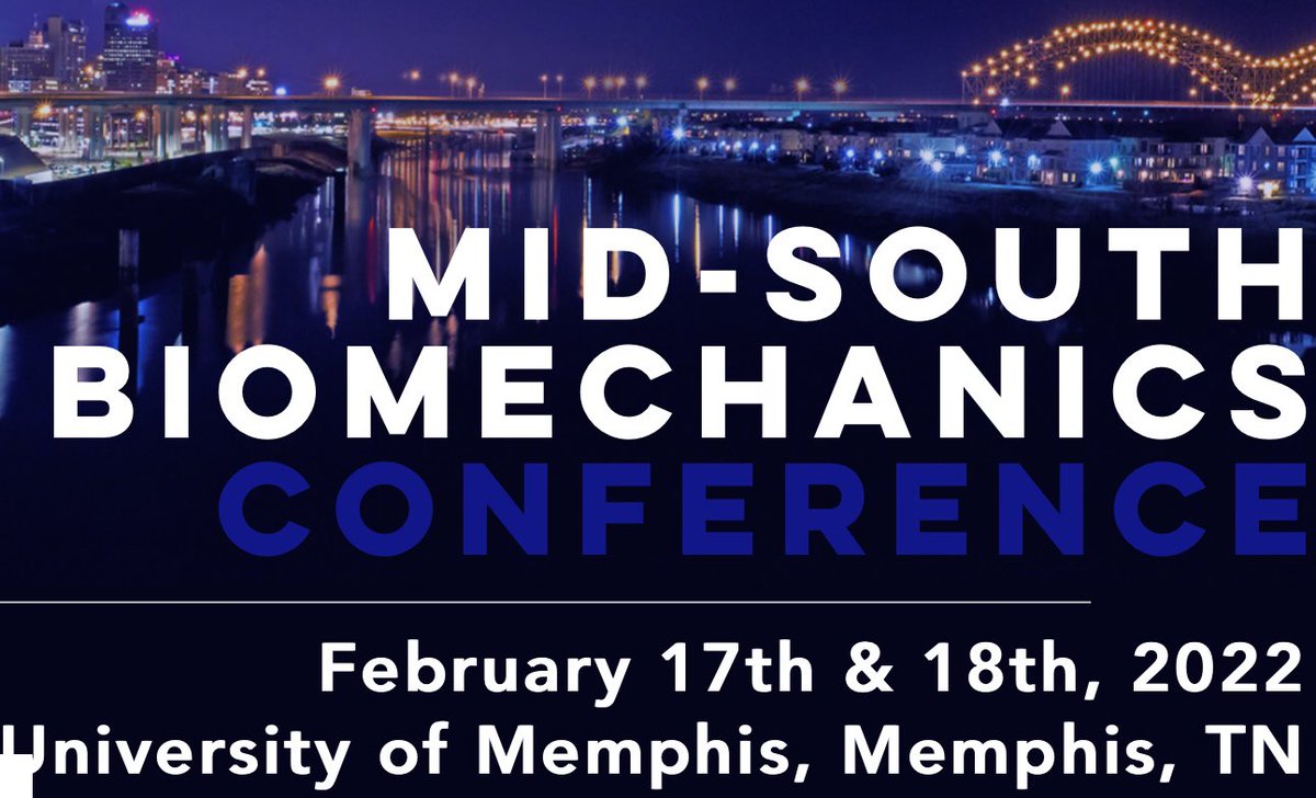 MemphisBiomech's tweet photo. The Mid-South Biomechanics Conference (MSBC) is back in 2022!

Join us in Memphis for this FREE student-centered conference!

Abstract submission is now open (due in mid January)!

https://t.co/fDAvA7Z1Wu https://t.co/sOrOv1x53k