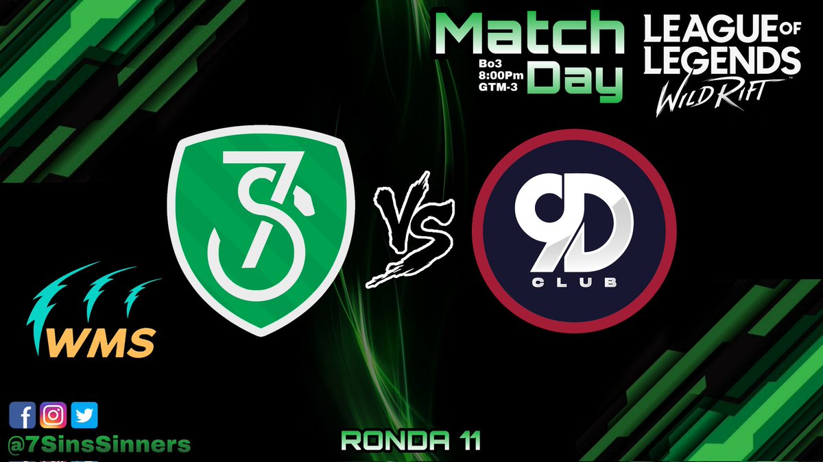 7SinsSinners's tweet photo. [Wild rift] 
Hoy los #Sinners presentes  En la #WMS @ChallengersRoad 

Ronda 11
@7SinsSinners 🐍🆚️ 9️⃣ @nueve_de_area
21:00PM 🇲🇽
Bo3 

Head Coach : @Davz_07

Trasmisión 
📺 Off 

#GoSinners #7SinS #7SEWIN #wildrif #WMS https://t.co/oykx3QNUTd