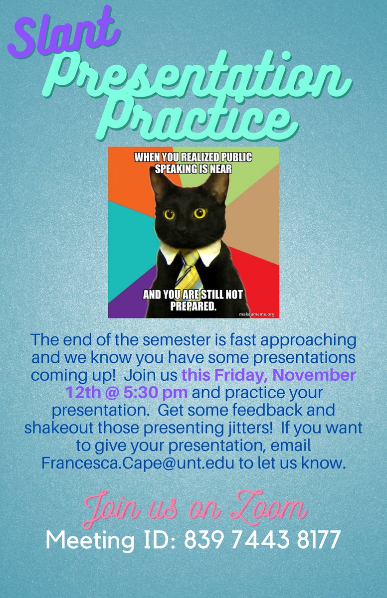 unt_slant's tweet photo. Tomorrow at SLANT, we’ll be doing practice presentations! If you’re working on presentations for the end of the semester, email Francesca and you can use our meeting to rehearse! https://t.co/OWaD8AyNja