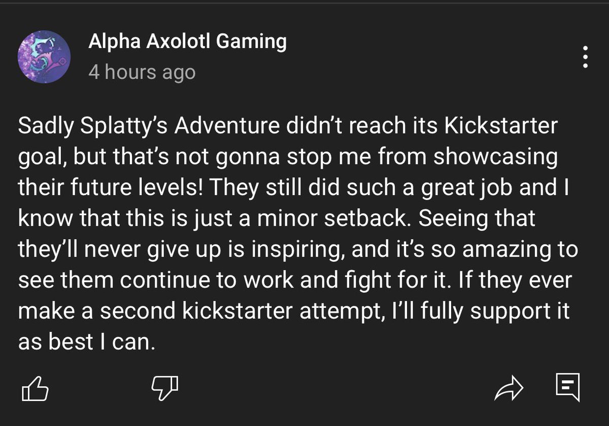 I’ve said it once, and I’ll say it again. Splatty’s Adventure is such an amazing game with such hard working good people. I’ll forever support the project and continue to showcase its levels no matter what. I hope they’re all proud of what they made, cuz they should be. <a href="/LumboxS/">LumboxStudios</a>