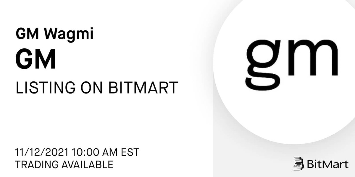 BitMartExchange's tweet photo. 🥳 #BitMart will list GM Wagmi (GM). @gmwagmieth was created to pay respects to Raj, the co-founder of Solana, who fighting for your right to say gm.
 
🔹Deposit is available at 8 AM, Nov 12 EST
🔹GM/USDT begins trading at 10 AM, Nov 12 EST
👉Details: https://t.co/ilvJxlmFCR https://t.co/ZA0F1MPmNC
