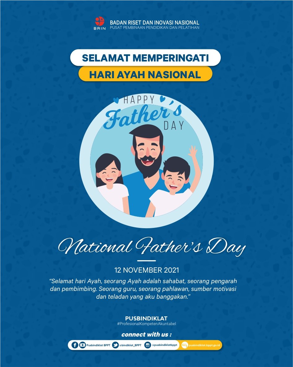 bindiklat_BPPT's tweet photo. Selamat Hari Ayah untuk seluruh ayah hebat di seluruh nusantara

Terima kasih atas kerja keras dan baktimu kepada keluarga dan bangsa. Semoga selalu menjadi suri teladan yang baik untuk generasi penerusmu🌹 https://t.co/uoE55eRgzZ