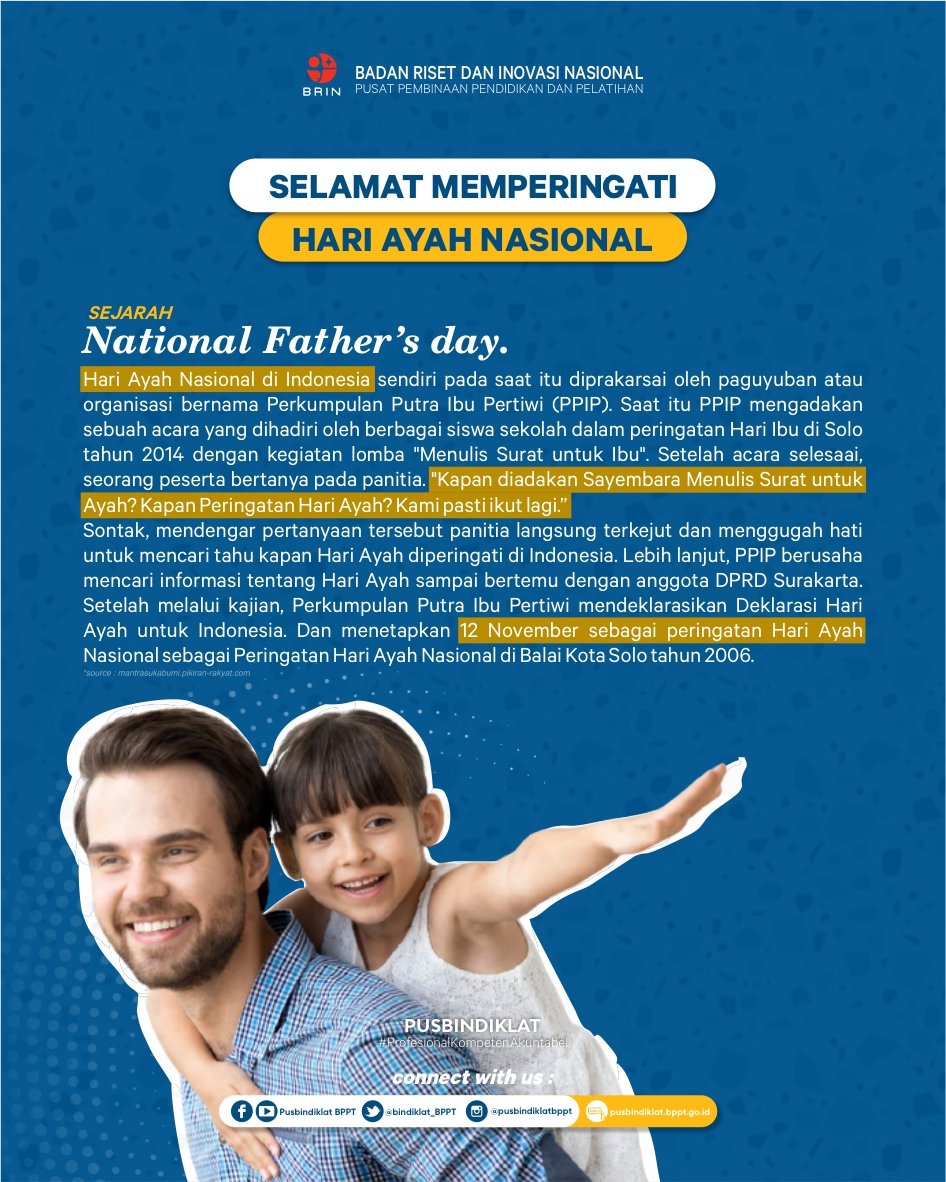 bindiklat_BPPT's tweet photo. Selamat Hari Ayah untuk seluruh ayah hebat di seluruh nusantara

Terima kasih atas kerja keras dan baktimu kepada keluarga dan bangsa. Semoga selalu menjadi suri teladan yang baik untuk generasi penerusmu🌹 https://t.co/uoE55eRgzZ