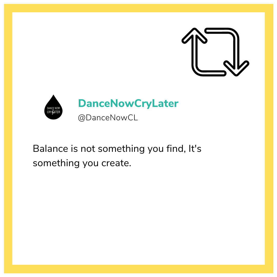 DanceNowCL's tweet photo. We always hear the phrase “Find your balance” but you must work towards creating that balance to be successful. 
#DanceNowCryLater #Choreography #DanceEducation #SelfLove #Creativity #TweetTuesday #Elevate #Danceislife #QOTD #Confidence #TweetoftheDay #DancersReady https://t.co/zN1kAzIAsi