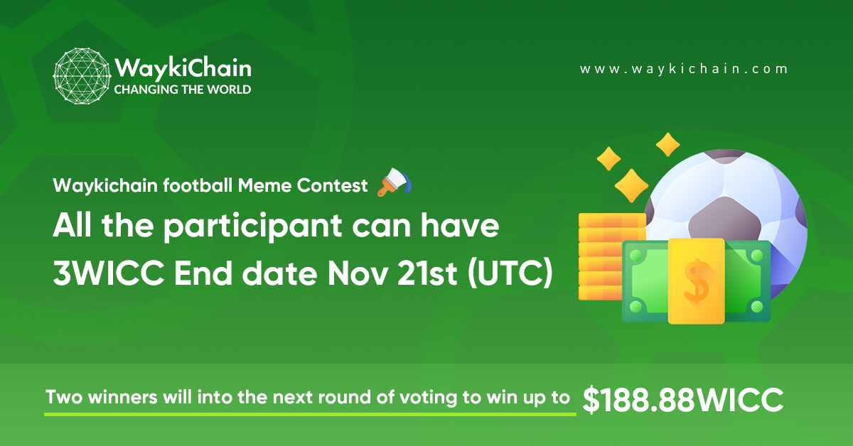 Waykichain meme contest is coming!!🎉🎉 
⚽Join the group t.me/WICCWordCupOff…
⚽Follow us 
⚽Like and RT the post and tag your 3 friends.
⚽Create football meme with #Waykichain logo and fill this form
👉bit.ly/30fPCNi

#web3 #Crypto #Bitcoin