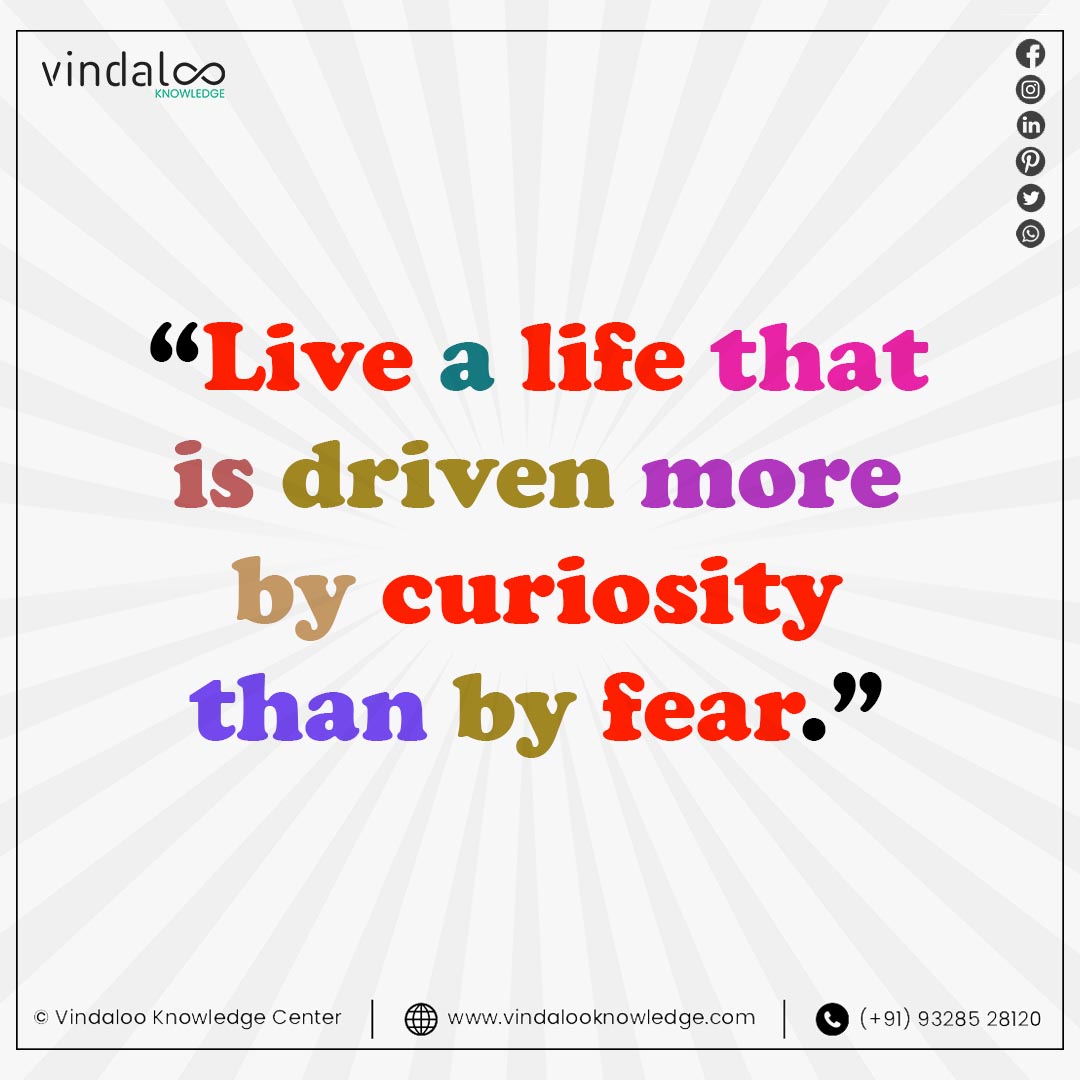 VindalooKC's tweet photo. "Live a life that is driven more by curiosity than by fear"

#sundaymotivation #sundayfunday #sundaythought #sundayvibe #morningthought #morningvibe #positivethought #positivevibe #vindalooknowledgecenter #vkc https://t.co/T8uwf41K6g