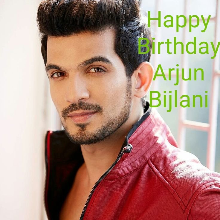 Happy Birthday To You Arjun Bijlani Sir . 