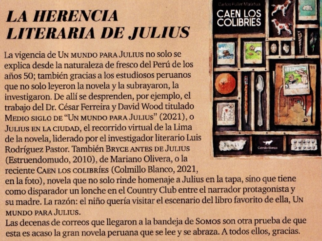 Agradezco al periodista Miguel Villegas por la mención a mi proyecto "Julius en la ciudad" en su larga nota publicada en el Somos de hoy, dedicada a Un mundo para Julius a propósito del próximo estreno de la película del mismo nombre.