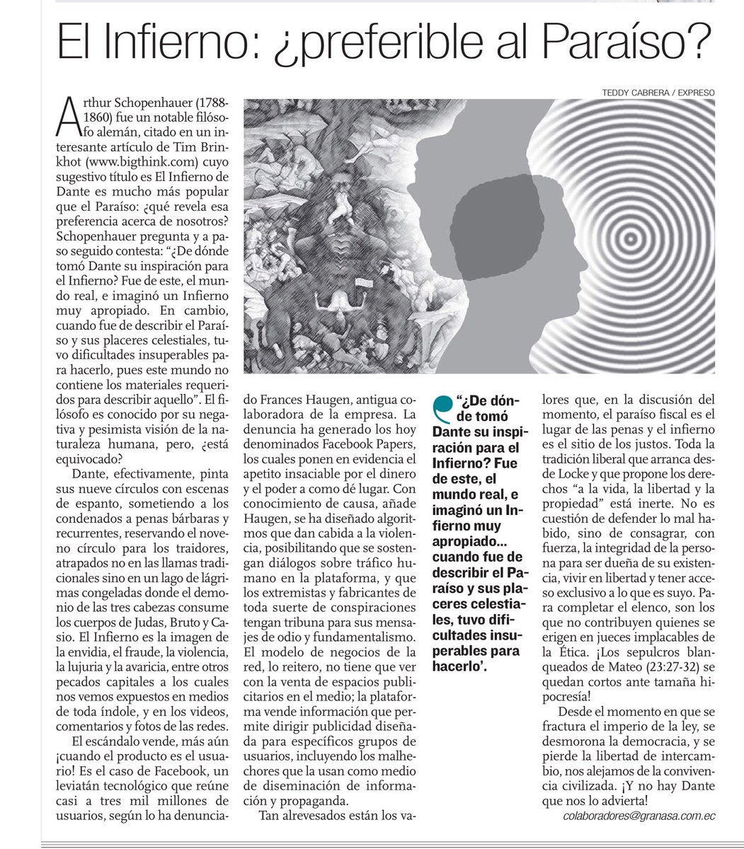 Mundo al revés: El Infierno es de los justos y el Paraíso de los depravados. Facebook vende violencia, es el canal del bajo mundo y de los conspiradores contra la democracia. Los sepulcros blanqueados son los jueces de la honestidad tributaria. Schopenhauer lo explica muy bien.