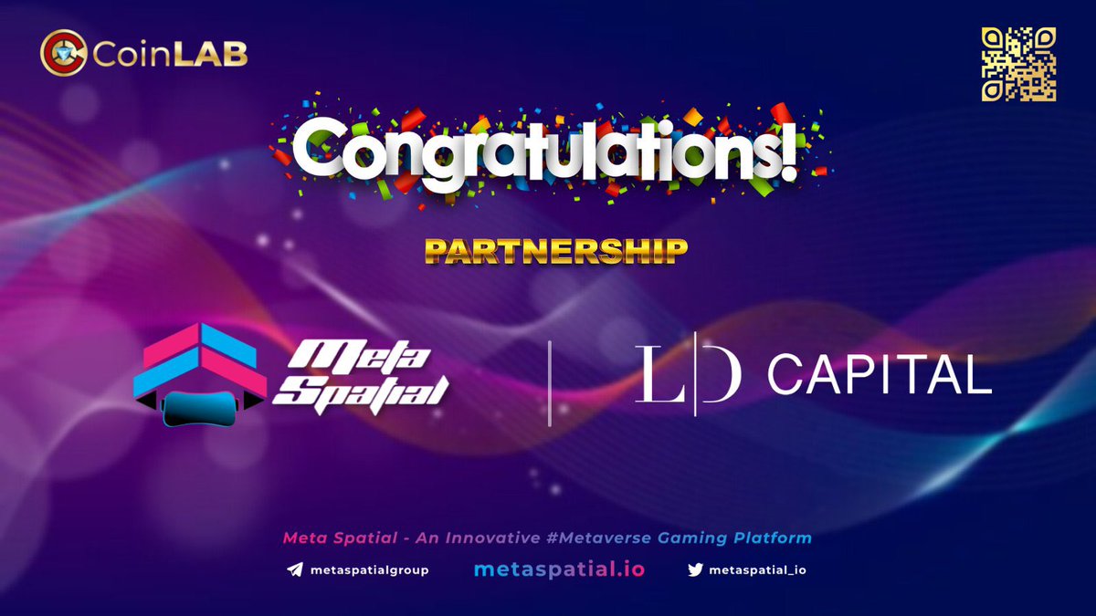 JasonTonyCali's tweet photo. 🎉👏Congratulations on @MetaSpatial_io and @LD_Capital's collaboration. The two projects will be together to advance the project's development.
#LD_Capital is the most reputable investment firm in China focusing on Blockchain Investment, Securities,etc.
#CoinLAB #MetaSpatial https://t.co/WmR48kyGgD