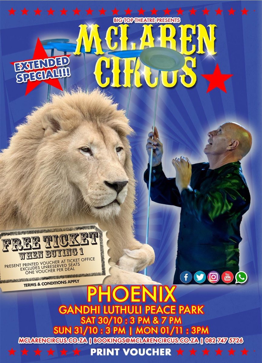 mclarenscircus's tweet photo. See you this weekend in #Phoenix! Print this voucher to get 1 FREE ticket, when buying 1.
SHOW TIMES:
π« Sunday 31 Oct - 3 PM
π« MONDAY 01 NOV - 3 PM
- More show times: https://t.co/XJNM6dS7H7 -
INFORMATION: https://t.co/apk1GoW4rS | 082 747 5726 | bookings@mclarencircus.co.za https://t.co/qqpAZBNlro