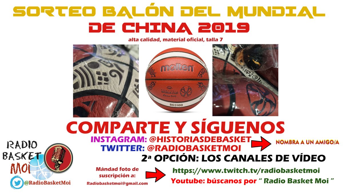 radiobasketmoi's tweet photo. Sorteo !!! - Gana un Balón de Cuero del Mundial de China 2019-Muy fácil!!!:
Opción 2: Manda foto de tu suscripción a Youtube y Twitch (Radiobasketmoi) - email: radiobasketmoi@gmail.com
#sorteobalon #sorteotwitch #sorteoyoutube #sorteoinstagram #sorteotwitter #radiobasketmoi https://t.co/pB3W4AZXbv