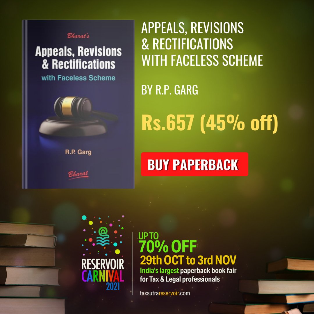 Taxsutra's tweet photo. Reservoir Carnival 2021! Appeals, Revisions & Rectifications with Faceless Scheme by R.P. Garg at 45% Off!
#Buy Paperback : https://t.co/lqTY1CLL5p
#Tax #Taxsutra #TaxsutraReservoir #ReservoirCarnival2021 #Bookstore #Paperback #Appeals #Revisions #Rectifications #FacelessScheme https://t.co/M2NqT9gs37