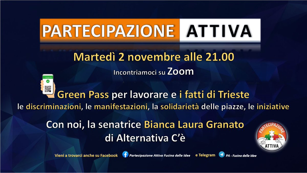 PartAttiva21's tweet photo. Martedì 2 novembre alle 21.00 su Zoom: https://t.co/IG9igKHxlP
Il #GreenPass anche per lavorare, le proteste in molte #Piazze, a partire da Trieste. Parliamone insieme anche con la senatrice Bianca Laura Granato di Alternativa C'è.
#PartecipazioneAttiva
https://t.co/nrtk1Fuc2V https://t.co/Bmy6tnLxkr