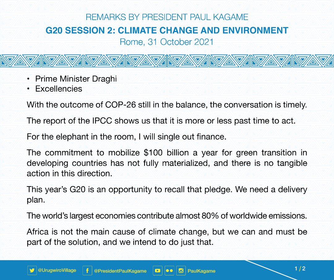 UrugwiroVillage's tweet photo. “The world’s largest economies contribute almost 80% of worldwide emissions. Africa is not the cause of climate change, but we can be part of the solution, and we intend to do our part.” President Kagame | #G20RomeSummit https://t.co/0FT5sGyCZA