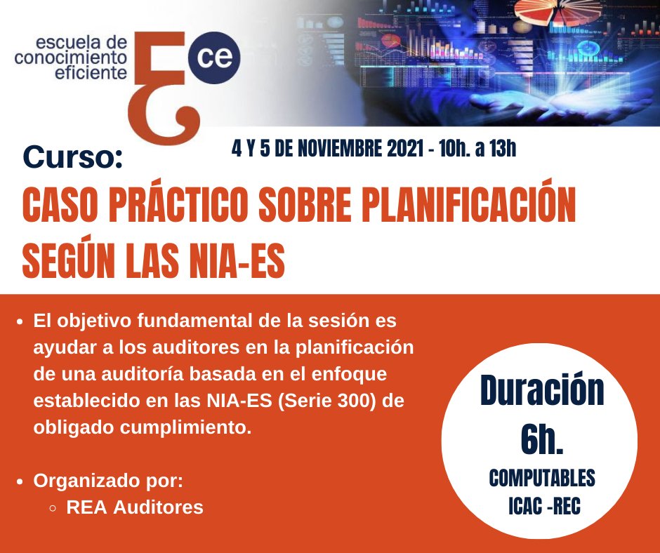 Webinar 💻 "Caso práctico sobre #Planificacion según las #NIA-ES" 📆 4 y 5.11.2021 ⏰ 10:00-13:00 (6h #Auditoria 📌, con prueba de evaluación✔️). Ponente: Antonio Ramiro Jaraiz, revisor de Control de Calidad en el convenio REA buff.ly/2XwjBzB
buff.ly/2XwjBzB