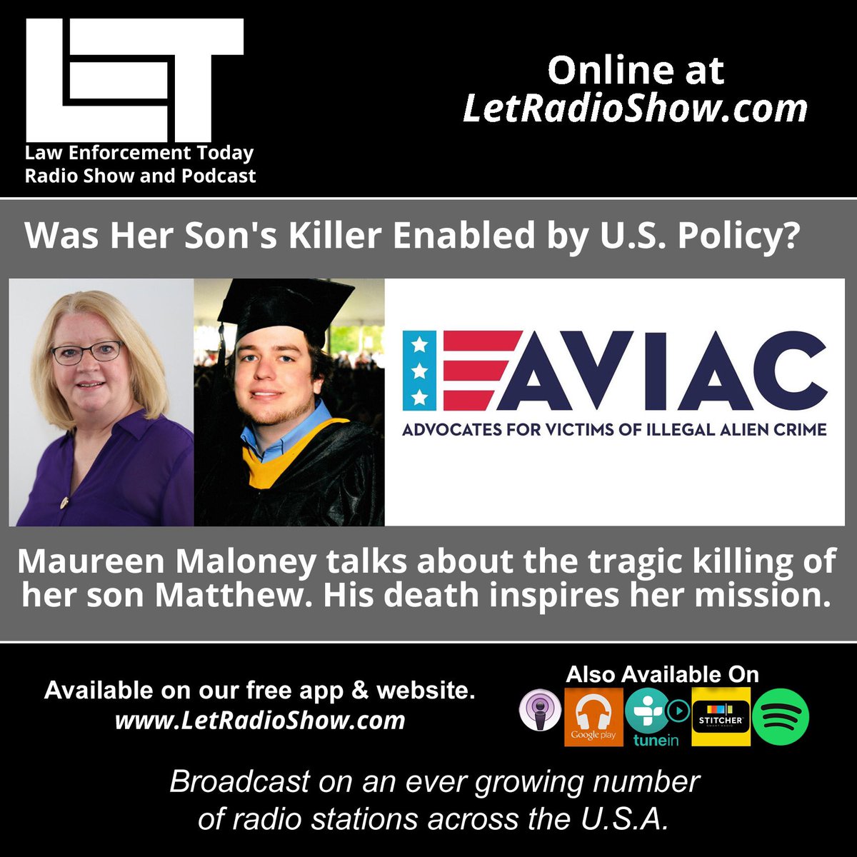 LETRadioShowPo1's tweet photo. Was Her Son's Killer Enabled by US Policy? Maureen Maloney talks about the tragic killing of her son Matthew. NEW podcast episode.
https://t.co/Mix7a0YlUR
#Truecrime #podcast #radioshow #talkradio #syndicatedradioshow #LETpodcast #letradioshow #police #Sheriff #AVIAC https://t.co/IalGjHZWjE
