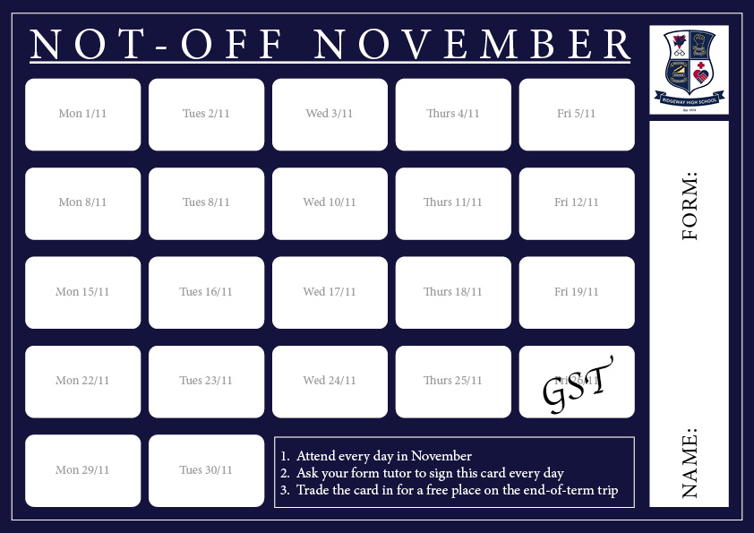 RHSWirral's tweet photo. 'Not-Off November' begins tomorrow! Attend every day in November to earn a free place on the end-of-term trip! Get your card signed by your form tutor each day. Mr Sterry has already signed for 26 Nov (an Inset Day). #EveryDayMatters #EveryHalfDayMatters #EveryLessonMatters https://t.co/sDqpcx8awi