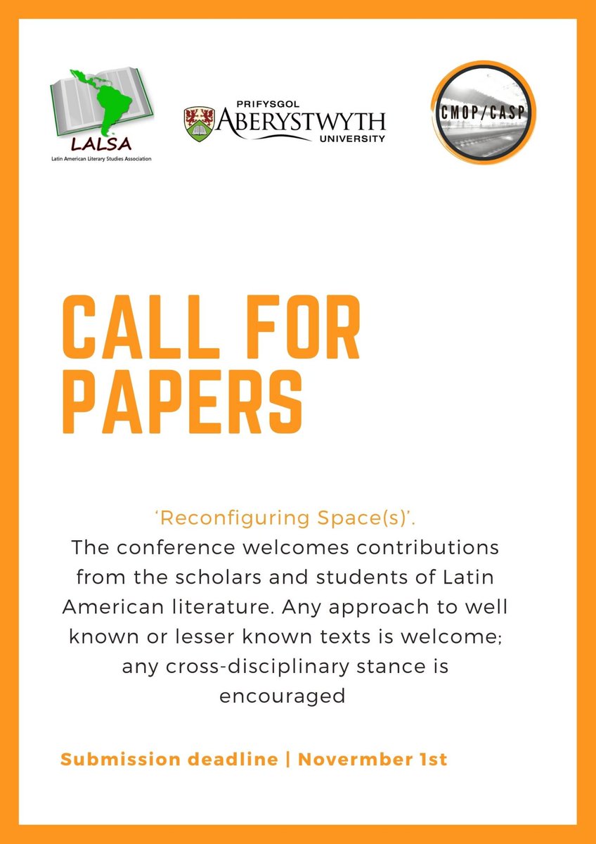 LatAmLit's tweet photo. Tomorrow is the last day to submit abstracts for consideration. Come join us for discussions on reconfiguring space(s) in Latin American literature, 11 and 12 November. https://t.co/29qDhdH4pT
