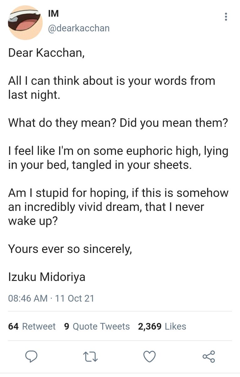 Maybe he should just bask in the implication that Kacchan has /feelings/ for him?He wants to scream it to the heavens but for now, twitter will have to do.