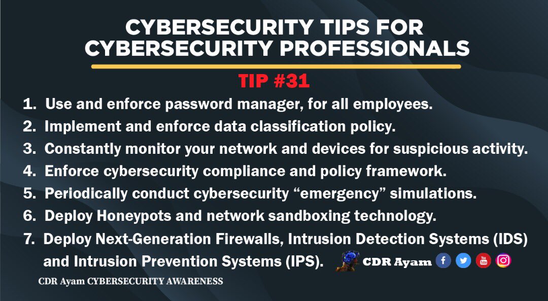October is Cybersecurity Awareness Month; Day 31 Tip #31/31 by @CDR_Ayam
CYBERSECURITY TIPS for I.T. and CYBER SECURITY PROFESSIONALS 
#IoT #cybercrime #BeCyberSmart  #AI #infosec #cybersecurity #cyber #becybersafe #becyberaware #smarthome #cyber  #CybersecurityAwarenessMonth