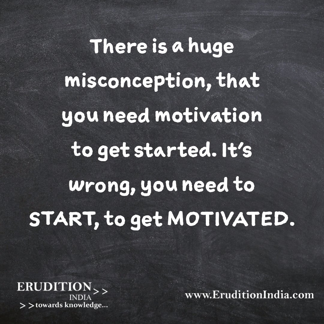 EruditionIndia's tweet photo. Start, and let your work motivate you. 

#MotivationalQuotes #Motivation #Inspiration #InspirationalQuotes #EruditionIndia #LifeLessons https://t.co/DwZZFmSvGk
