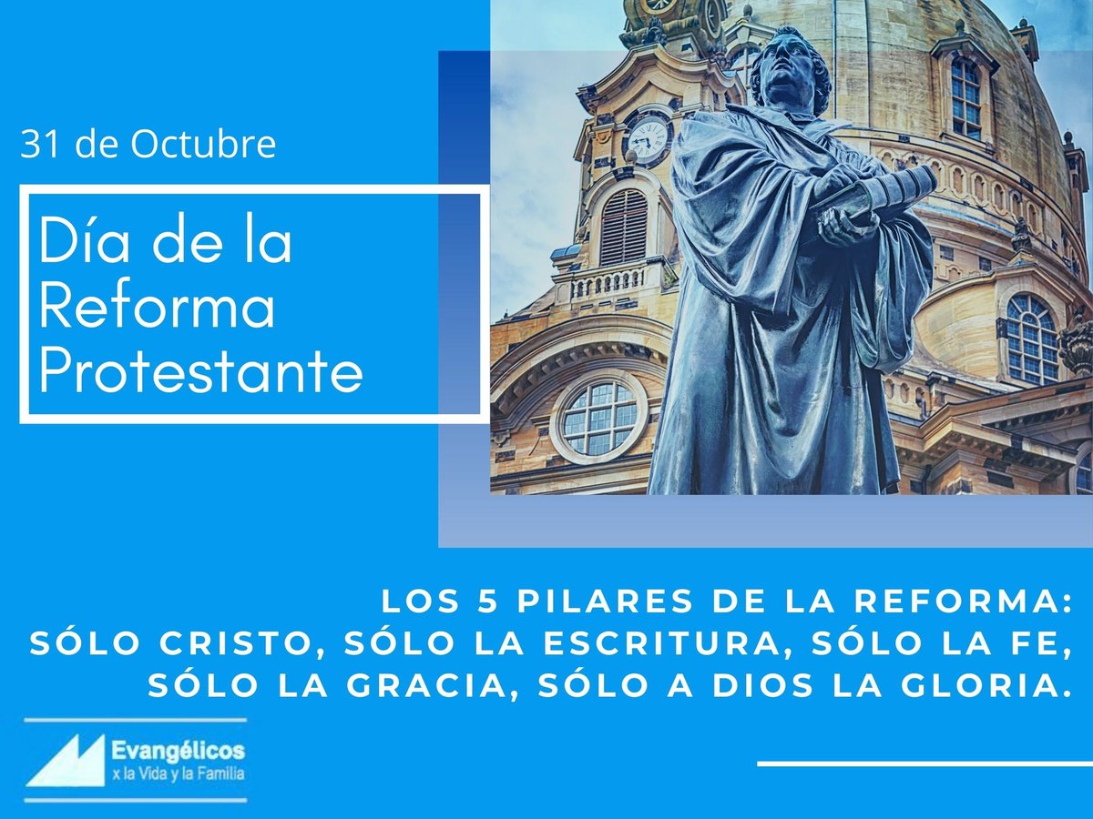#DiadelaReformaProtestante
Los 5 pilares de la reforma no sólo son una referencia dogmática, en la práctica contienen un profundo factor de transformación social, cultural, político y económico para nuestra sociedad.
#QueremosDíaNacional #ReformadoresDelSXXI