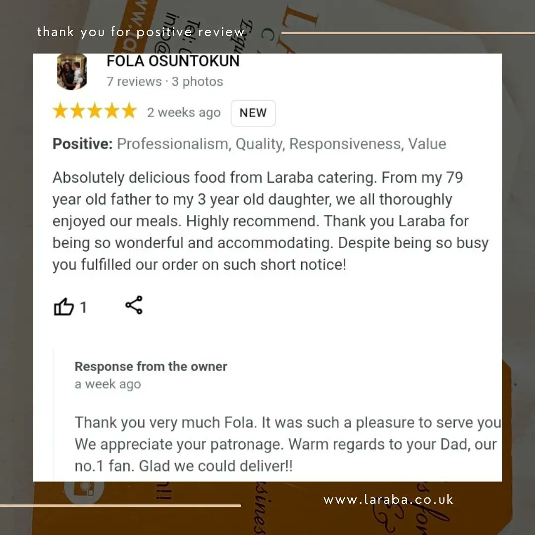 LarabaCatering's tweet photo. Your experience with our service &amp; feedback matter to us from A - Zzz, why settle for anything less than fantastic? 
#larabacatering

 #Review #Feedback #customerserviceweek2021  #nigerianchef #nigeriancaterer  #London https://t.co/aQsw4RxthH