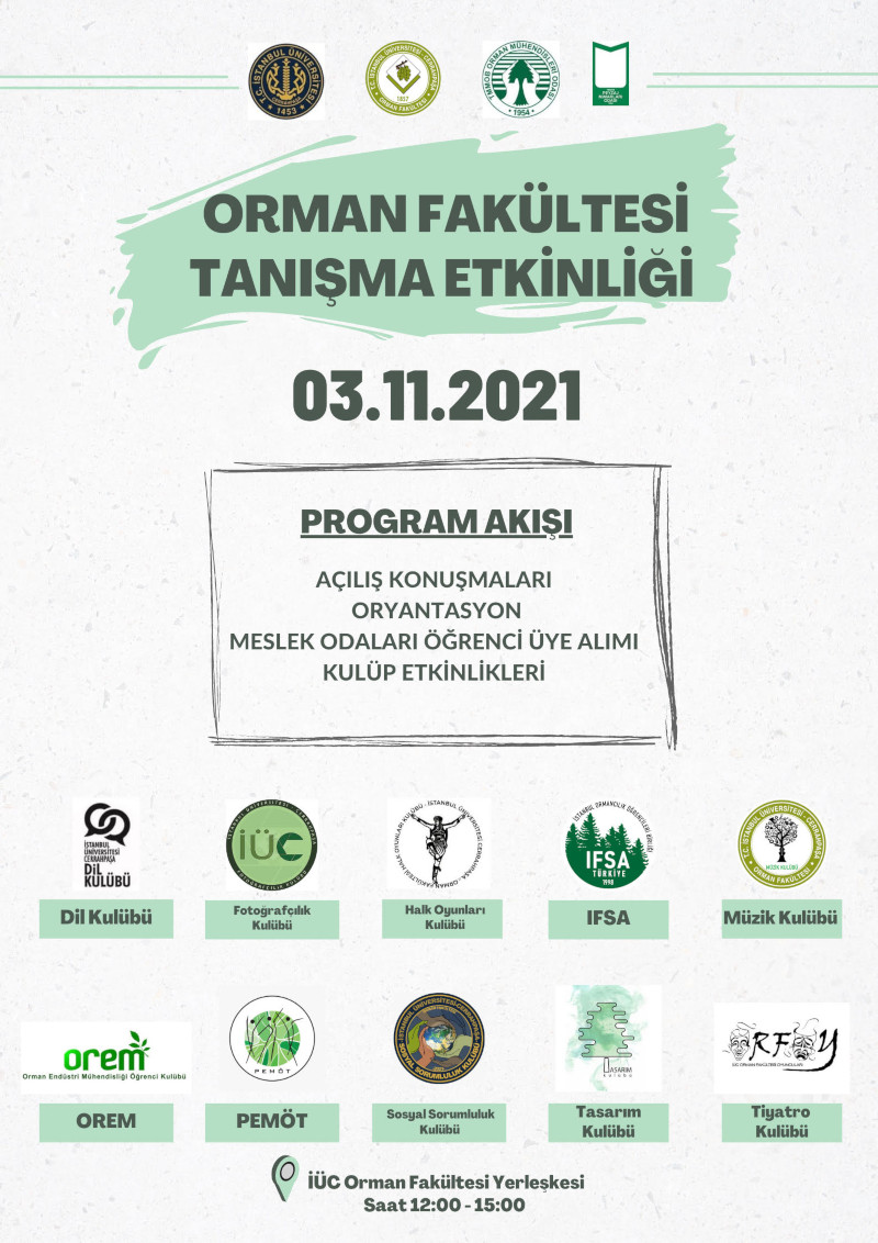 03 Kasım 2021 Çarşamba günü saat 12.00-15.00 arasında, öğrencilerimiz, öğrenci kulüplerimiz, Orman Mühendisleri Odası, Peyzaj Mimarları Odası ile birlikte Bahçeköy Yerleşkesinde tanışma etkinliği düzenlenecektir. Orm.Fak. ve OMY öğrencileri ve herkesin katılımlarını bekliyoruz.