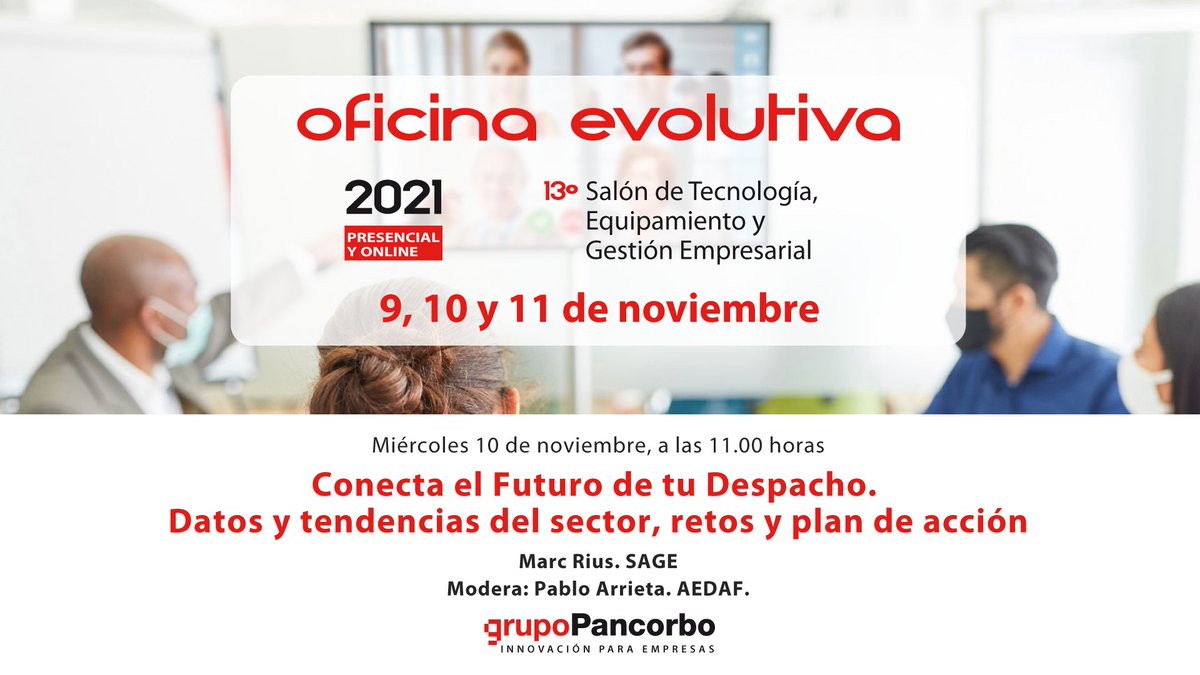 #OficinaEvolutiva21
El 10-nov, a las 11h, el Director Nacional de Despachos de <a href="/SageSpain/">Sage Spain</a>, <a href="/marcriusparera/">Marc Rius</a>, definirá los retos a futuro del sector de los #despachos y #asesorías para fijar un plan de acción con éxito a futuro

📝Info e inscripción: bit.ly/34niDWZ

<a href="/AEDAF/">AEDAF</a>
