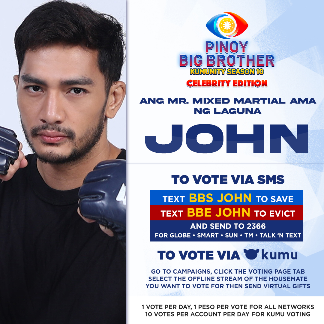 You have the power to vote for John
TO VOTE VIA SMS: Text BBS JOHN to Save or Text BBE JOHN to Evict
and send to 2366

TO VOTE VIA KUMU: Go to campaigns, click the voting page tab &amp; send virtual gifts to the offline stream of the housemate you want to vote for
#PBB1stNomination