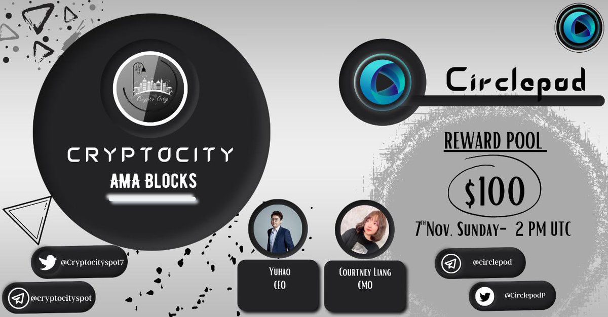 Crypto City is going to hold an AMA with @CirclepodP in @Cryptocityspot7 
Telegram community.
Reward: 
$100
Time: 
November 7th ,2021
2:00 PM UTC
 
Follow 
1. @Cryptocityspot7
2. @CirclepodP
Like , retweet &amp; tag 3 friends.