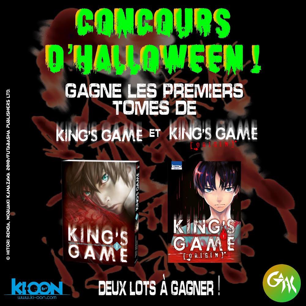 gaak_fr's tweet photo. 🎁 CONCOURS D’HALLOWEEN 🎃

Gagnez le tome 1 du survival game "King’s Game" et le tome de "King’s Game Origin"

Like ❤️+ RT 🔁 ce tweet 
-Follow @gaak_fr et @ki_oon_Editions 
🍀TaS le 5 novembre 2021 https://t.co/gDFQd2g5Jq
