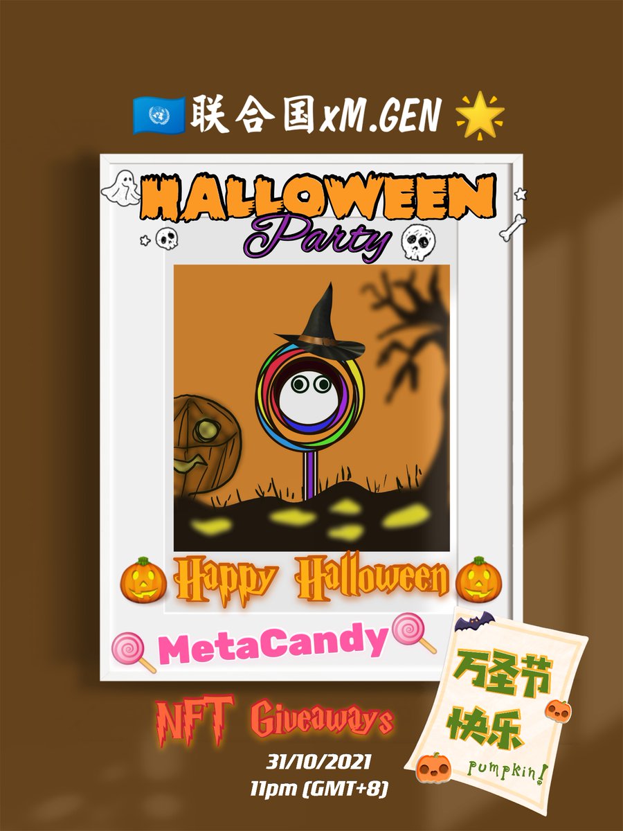 MetaCandy_NFT's tweet photo. 今晚 11pm （東八區時間）

 CLUBHOUSE🌏聯合國xM.GEN
 萬聖節派對
 我有🍭MetaCandy🍭你別搗蛋🤭
 Giveaways Party 
 送出50個限量版 🍭MetaCandy🍭 NFT 🥰

準備好Metamask錢包👝地址
可以参考教学：📌https://t.co/gRKukZnG20

#nftgiveaways #nftexhibition #clubhouse #NFT #blockchain https://t.co/zXxJjZafoO