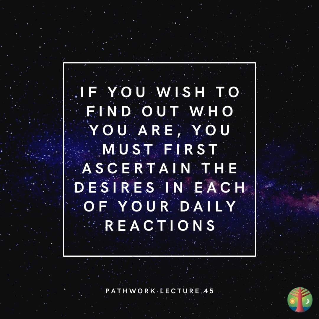 MidAtlPathwork's tweet photo. "If you wish to find out who you are, you must first ascertain the desires in each of your daily reactions." Pathwork Lecture 45
•
•
•
#pathwork #midatlanticpathwork #transformation #abundance #dailyguidance #mindfulmonday #sevenoaks #spiritualawakening #pathworklectures https://t.co/qrS7IROD9U
