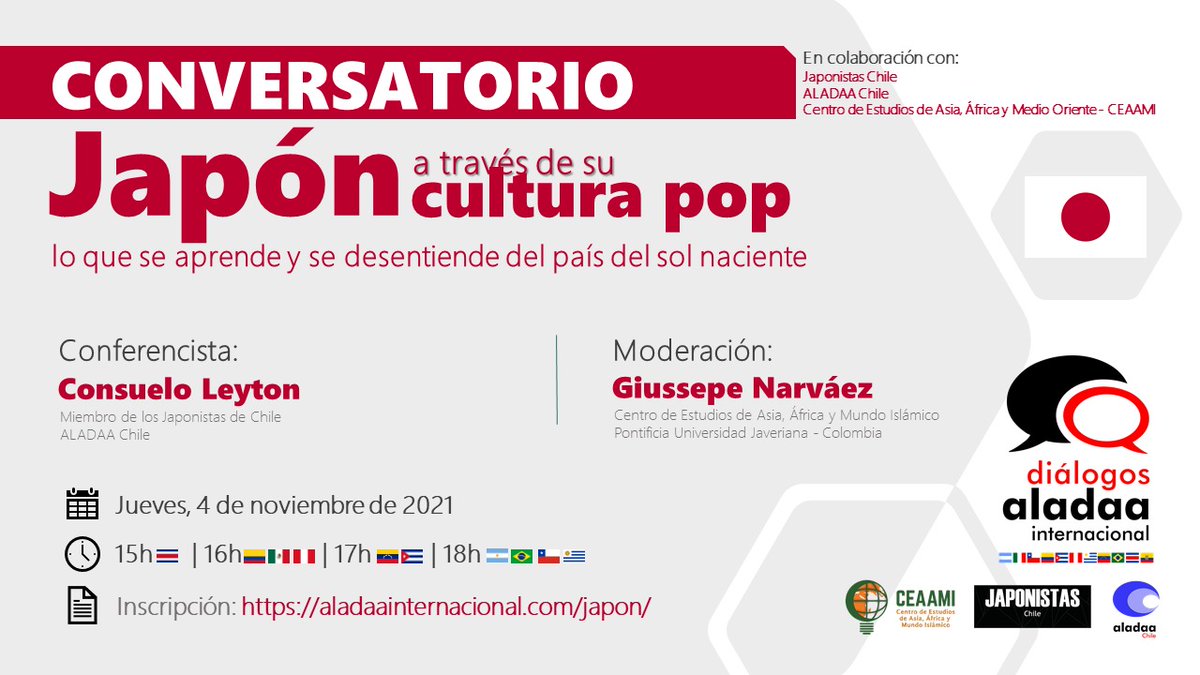 AladaaColombia's tweet photo. Japón a través de su cultura pop nos invita a conversar sobre este importante tema de poder blando de la mano de Consuelo Leyton y la moderación de Giussepe Nárvaez miembro de @CEAAMI_
Inscripciones en el siguiente enlace: https://t.co/Zz9M5dNmX2
#dialogosaladaa #Japon https://t.co/kRARPY1GCS