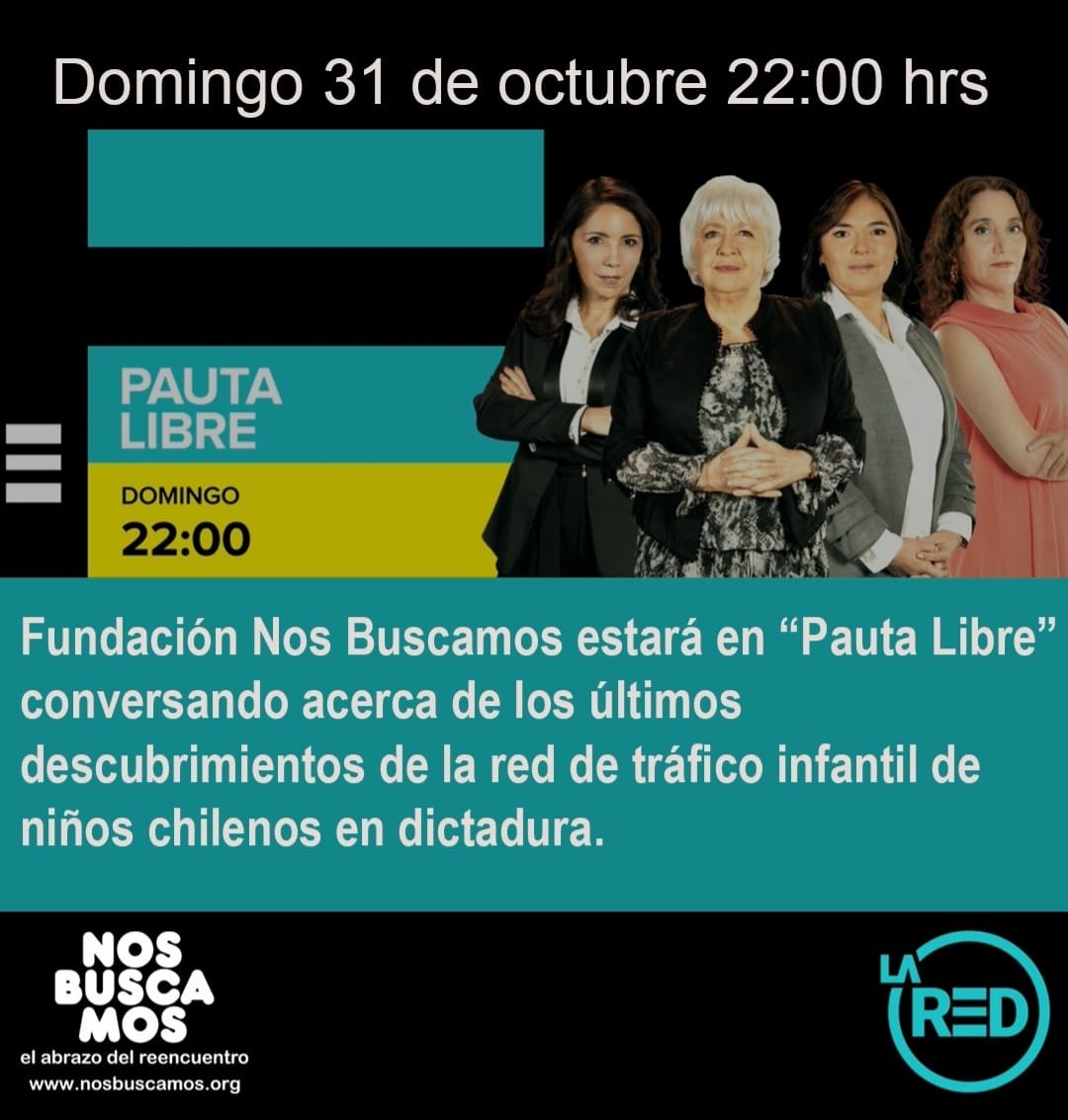 Fundación Nos Buscamos <a href="/nosbuscamoscl/">NOS BUSCAMOS</a> hoy en Pauta Libre: últimos descubrimientos de la red de tráfico infantil de niños chilenos en dictadura.
