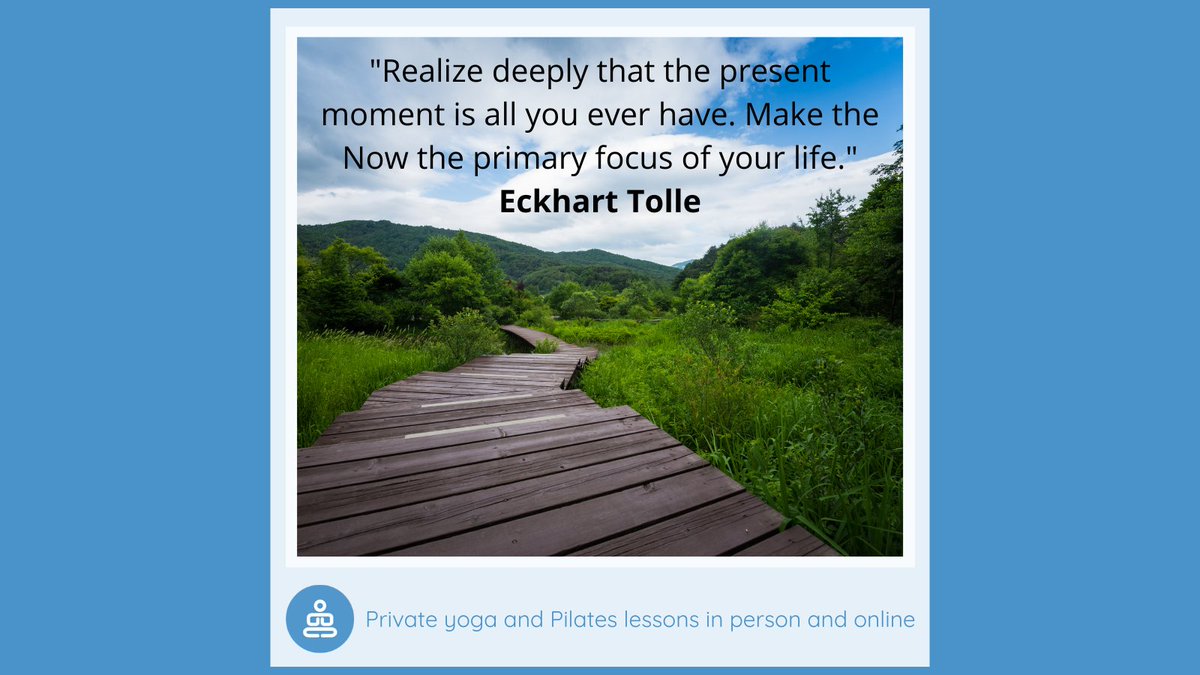 BreatheYoga108's tweet photo. "Realize deeply that the present moment is all you ever have. Make the Now the primary focus of your life." - @EckhartTolle
.
.
.
#BreatheYoga #Yoga #Mindfulness #BeHereNow #TakeYourTime #PrivateYogaLessons #OnlineYoga #BreathePilates #Pilates https://t.co/bMFDU96CB2