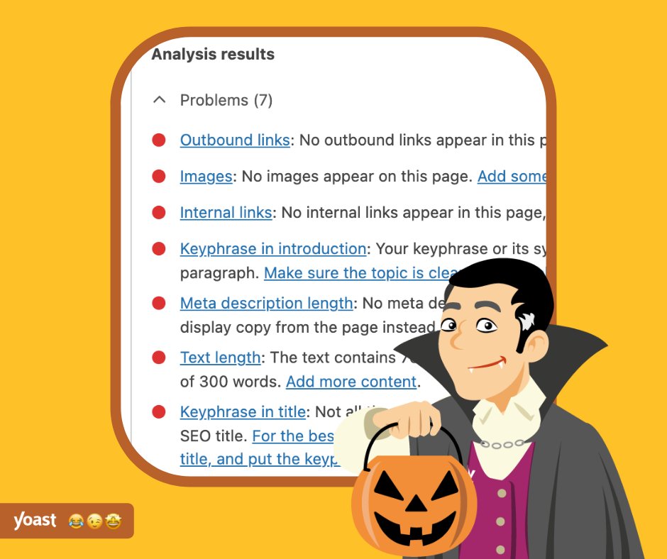 yoast's tweet photo. Too spooky? π»π΄ #halloween #happyhalloween #YoastSEO #Yoast #YoastSEOplugin https://t.co/9QoFl6G49a