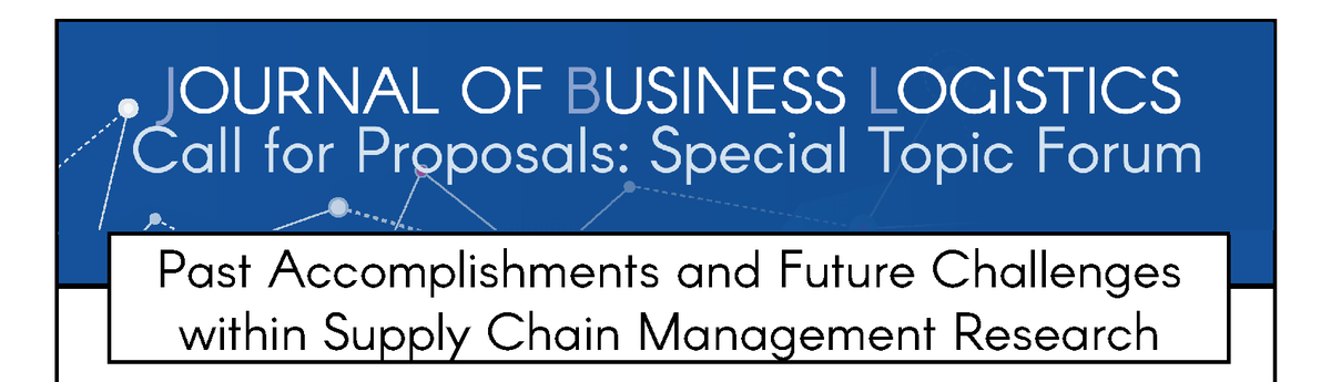 JBizLogistics's tweet photo. Last days to send us your #research! @JBizLogistics invites authors to submit to our #SpecialTopicForum on Past Accomplishments and Future Challenges within #SupplyChain Management Research through Nov. 1, 2021. Click to learn more:
https://t.co/Wt307udK1h
#specialissue https://t.co/1RCkVV2XJQ