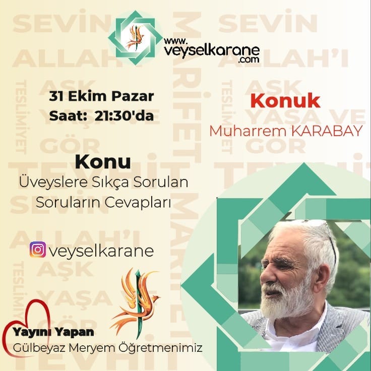 Bugün akşam saat 21.30’da veyselkarane instagram hesabımızda Tasavvuf Yazarı Marifet'in Öğretmeni Muharrem Karabay'ın katılımıyla gerçekleşecek olan Marifet sohbetimize herkesi bekliyoruz 🌷