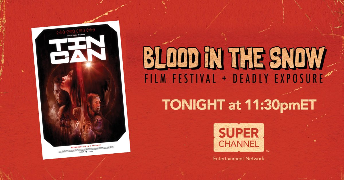 SuperChannel's tweet photo. ๐ฌ Super Channel Presents: Blood in the Snow Film Festival ๐ฌ
Premiering at 9pmET Fun House & Tin Can at 11:30pmET https://t.co/5vN6xPsuv9 @bitsfilmfest #BITS2021 https://t.co/MZvhsiZ3Uw