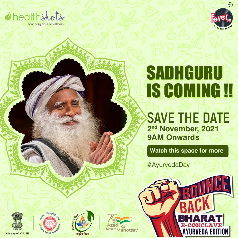 FeverFMOfficial's tweet photo. 2nd November 2021, 9AM onwards is your chance to get enlightened on the wonders of Ayurveda with @SadhguruJV. On the occasion of #AyurvedaDay we bring to you, BBB E-conclave, Ayurveda edition. In association with @NIAJaipur &amp; @moayush 
@hthealthshots
@ishafoundation https://t.co/i4EG9eKkLe