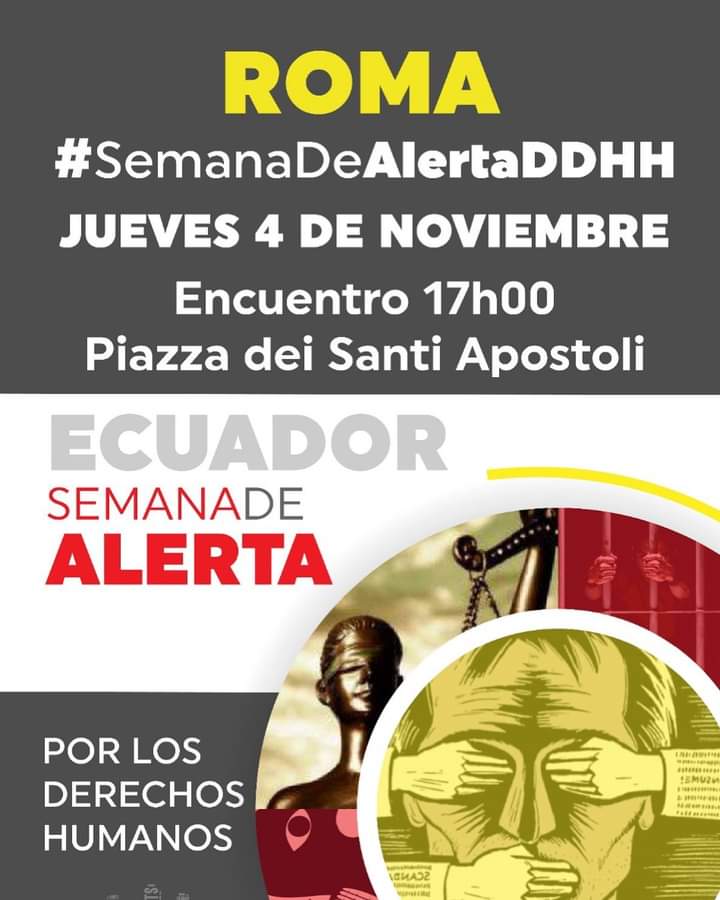 RomaResistencia's tweet photo. #ROMA presente en la #SemanaDeAlertaDDHH 
📌Este jueves 4 de Noviembre
⏰17h00
"Piazza Dei Santi Apostoli"

Desde🇪🇺(Italia)los Ecuatorianos pedimos que pare la violación a los Derechos humanos @CIDH
BASTA masacres,violencia y persecución en🇪🇨@Gracia_ONG 
@colectivo_CEDE 
@Nofec_ https://t.co/NfiFhpMHsz