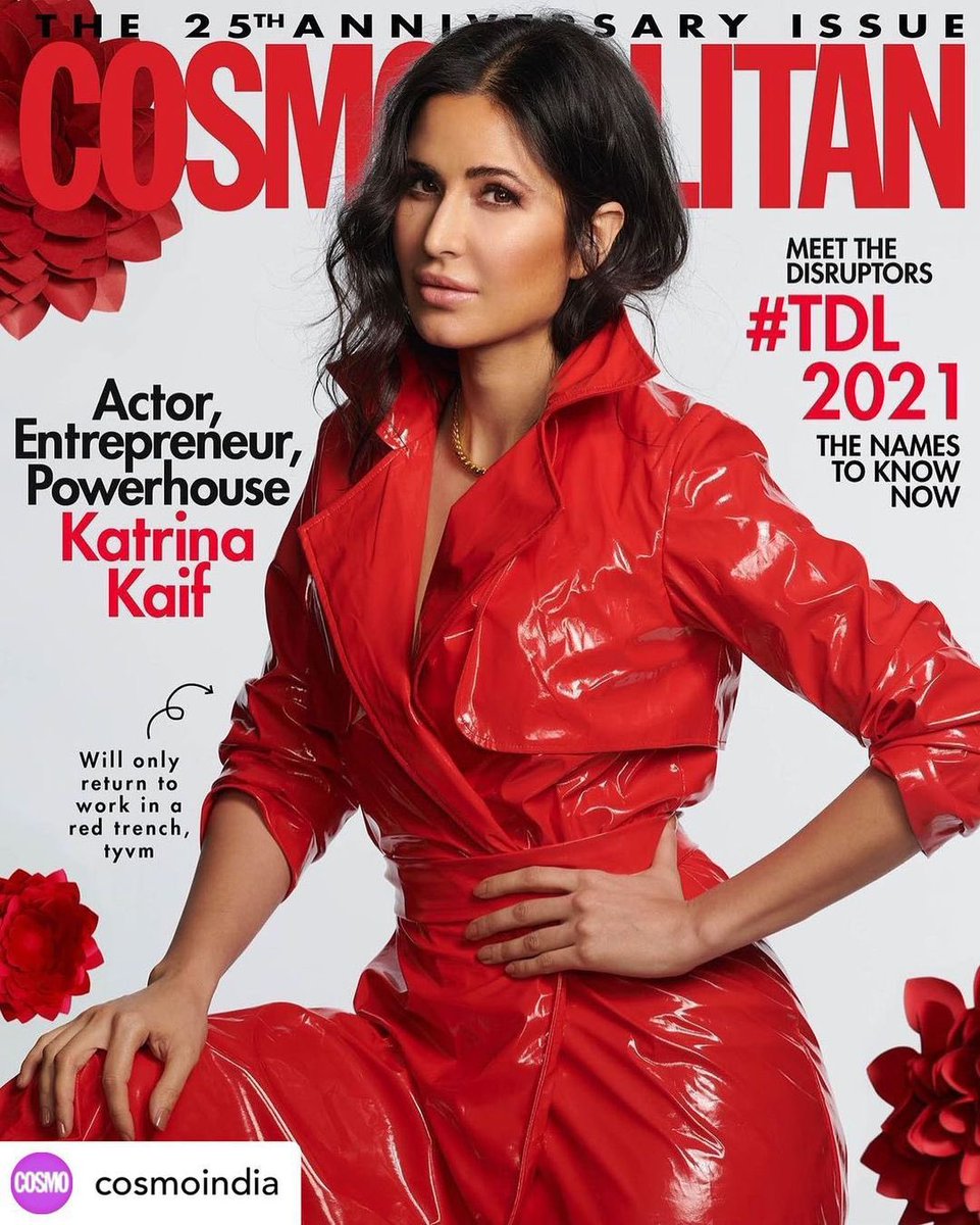 katrin_kay's tweet photo. @cosmoindia Cosmo India Turns 25 this month, with an issue that celebrates influence, success and disruption in various fields. Our coverstar #KatrinaKaif https://t.co/BN9qD5lRKt