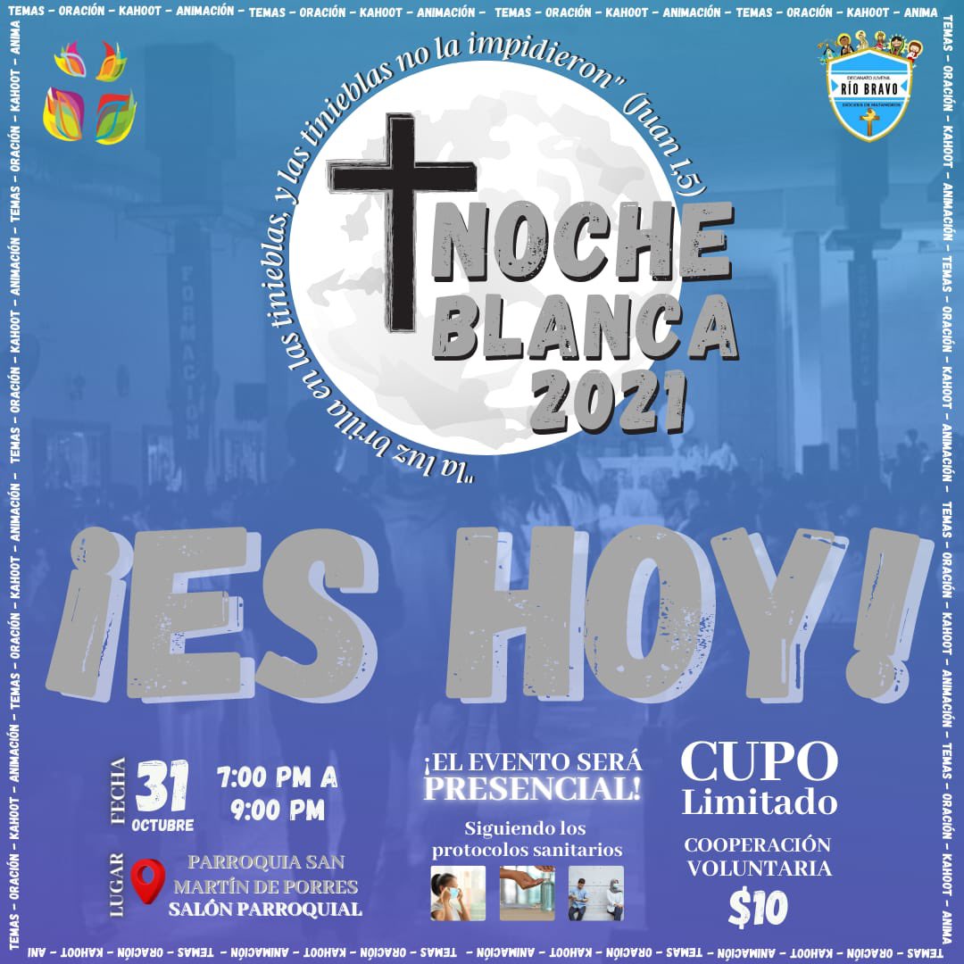 DecanatoJRB's tweet photo. ¡LLEGÓ EL DÍA DE NUESTRA NOCHE BLANCA 2021!🕊️ 

#DecanatoJRB⛪
#NocheBlancaDJRB2021🕯️ https://t.co/IyOkPh7wo4